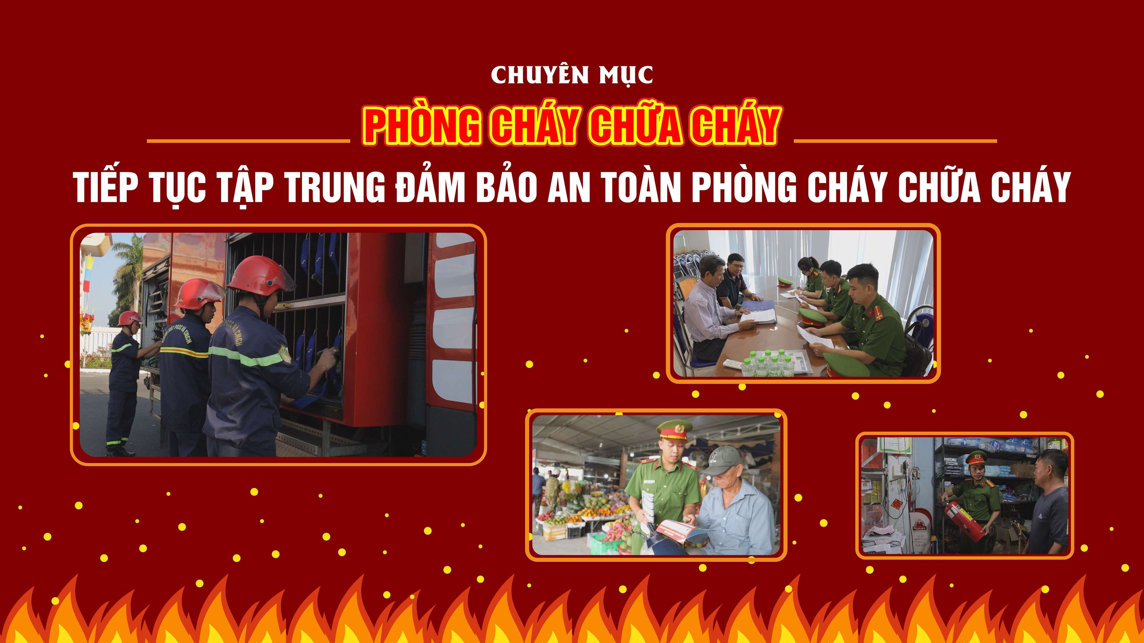 Tiếp tục tập trung đảm bảo an toàn PCCC | PHÒNG CHÁY CHỮA CHÁY