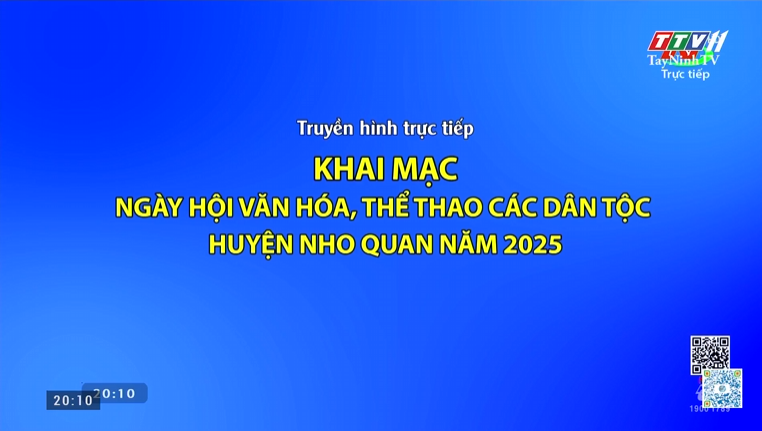 [CATCHUP] Tiếp sóng truyền hình trực tiếp Lễ khai mạc Ngày hội văn hoá, thể thao các dân tộc huyện Nho Quan - Ninh Bình năm 2025