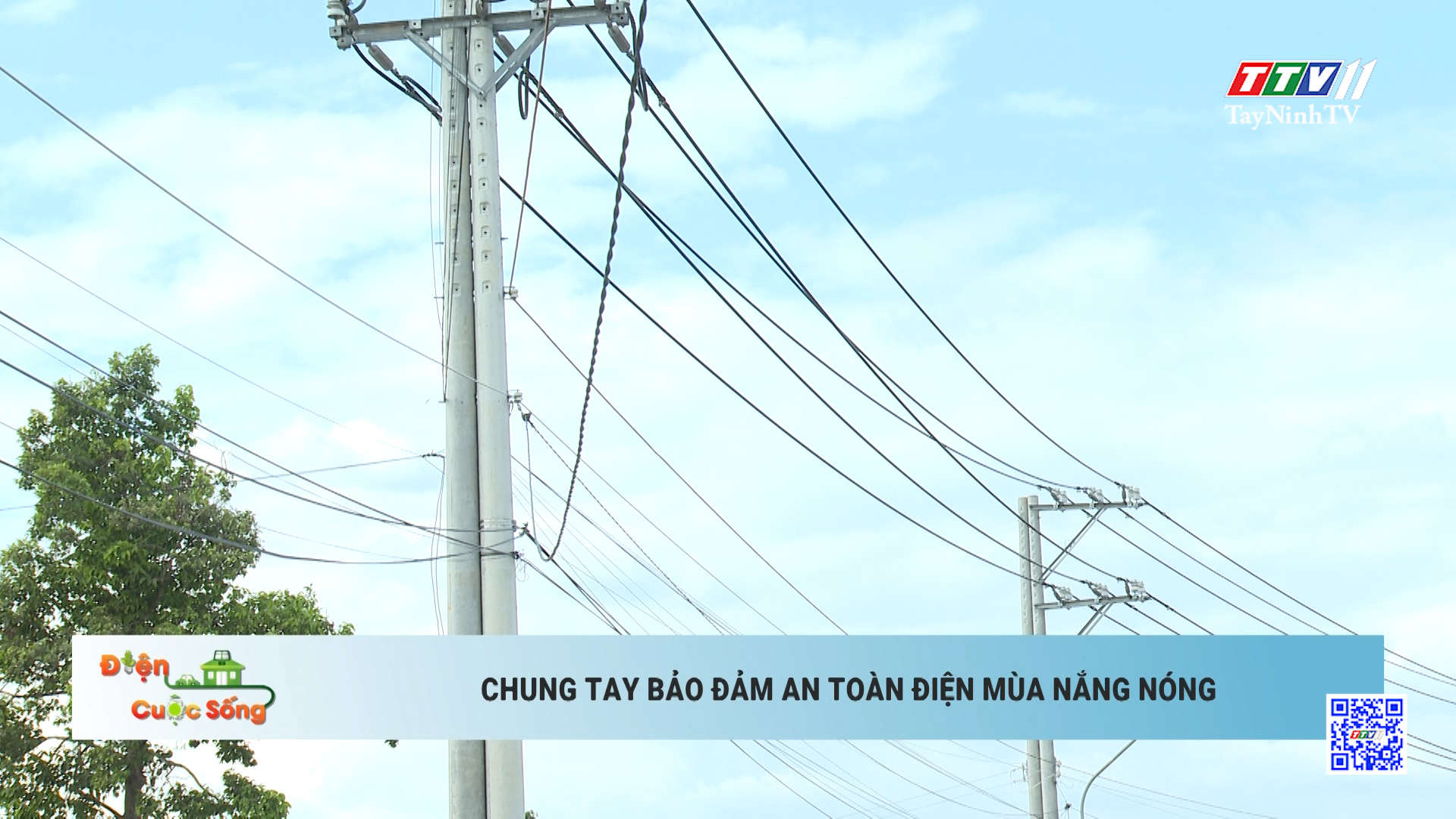 Chung tay bảo đảm an toàn điện mùa nắng nóng | Điện và cuộc sống | TayNinhTV