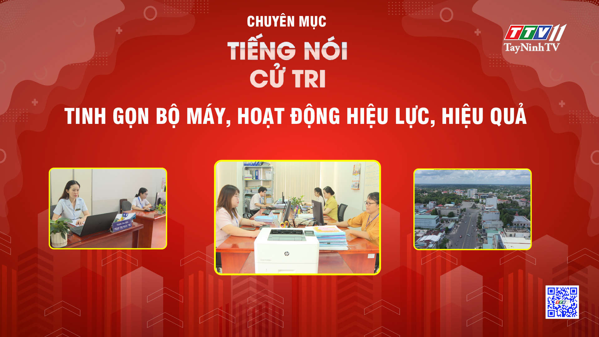 Tinh gọn bộ máy, hoạt động hiệu lực, hiệu quả | Tiếng nói cử tri | TayNinhTV
