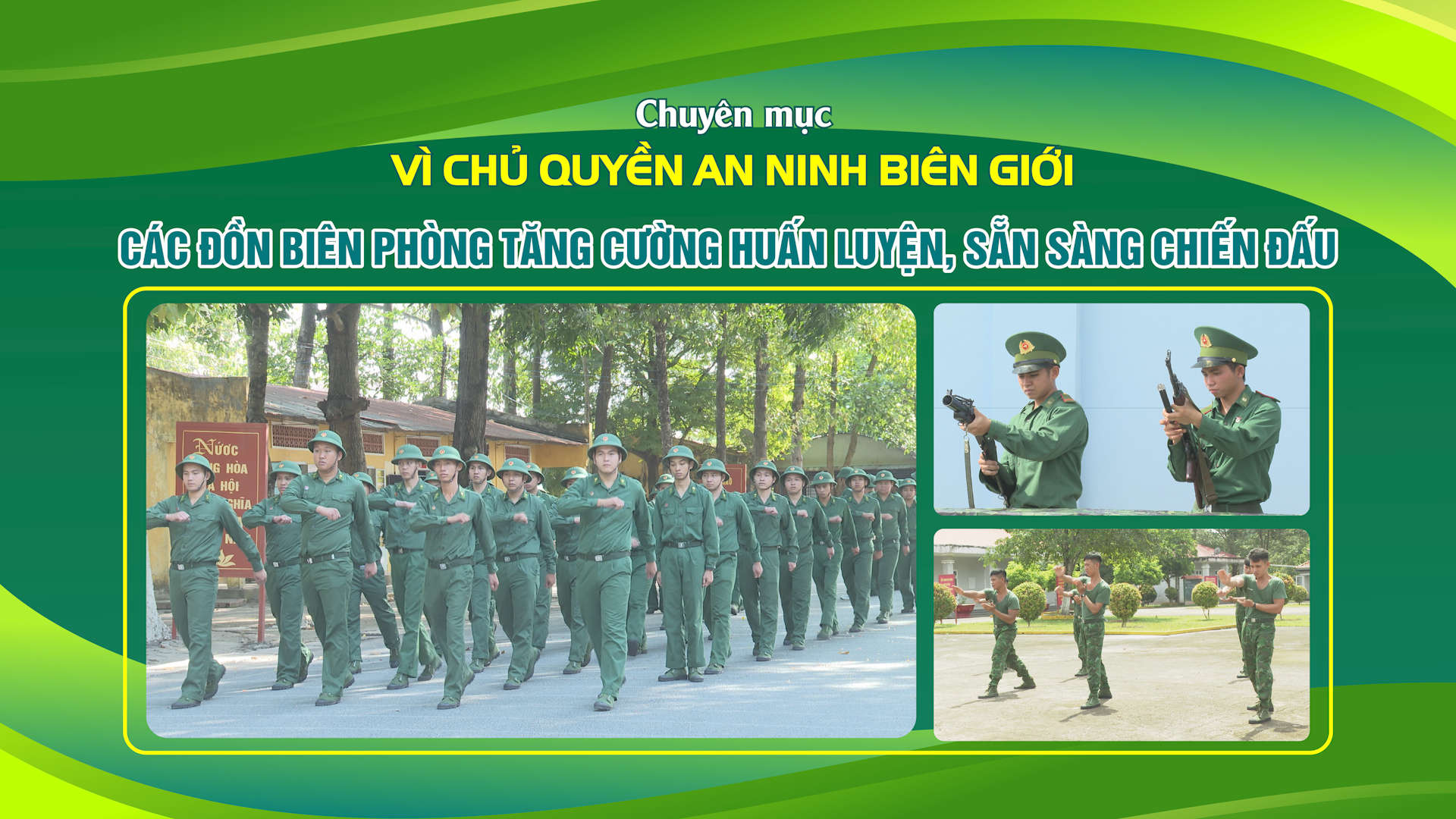 Các đồn Biên phòng tăng cường huấn luyện, sẵn sàng chiến đấu | Vì chủ quyền an ninh biên giới | TayNinhTV