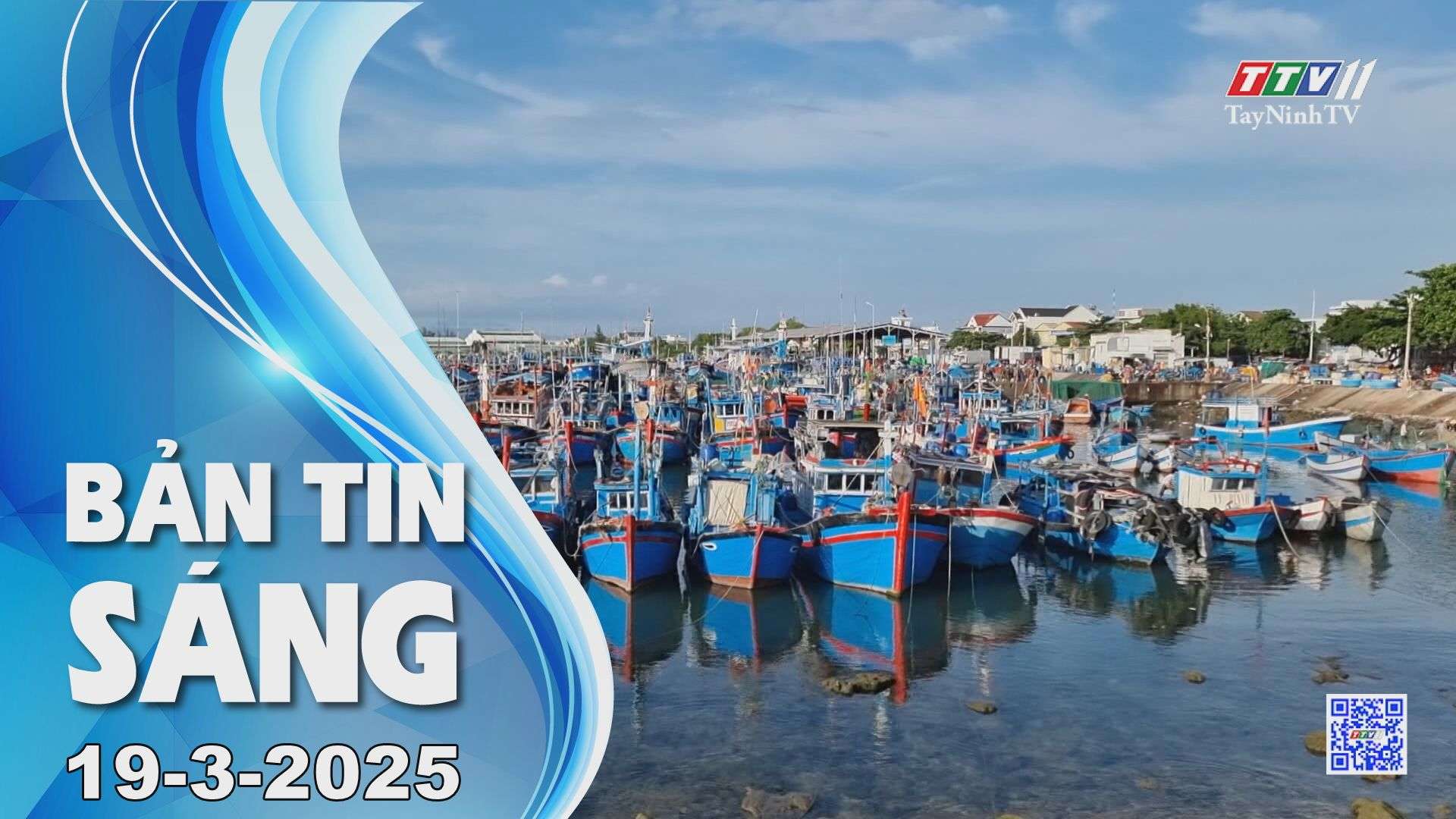Bản tin sáng 19-3-2025 | Tin tức hôm nay | TayNinhTV