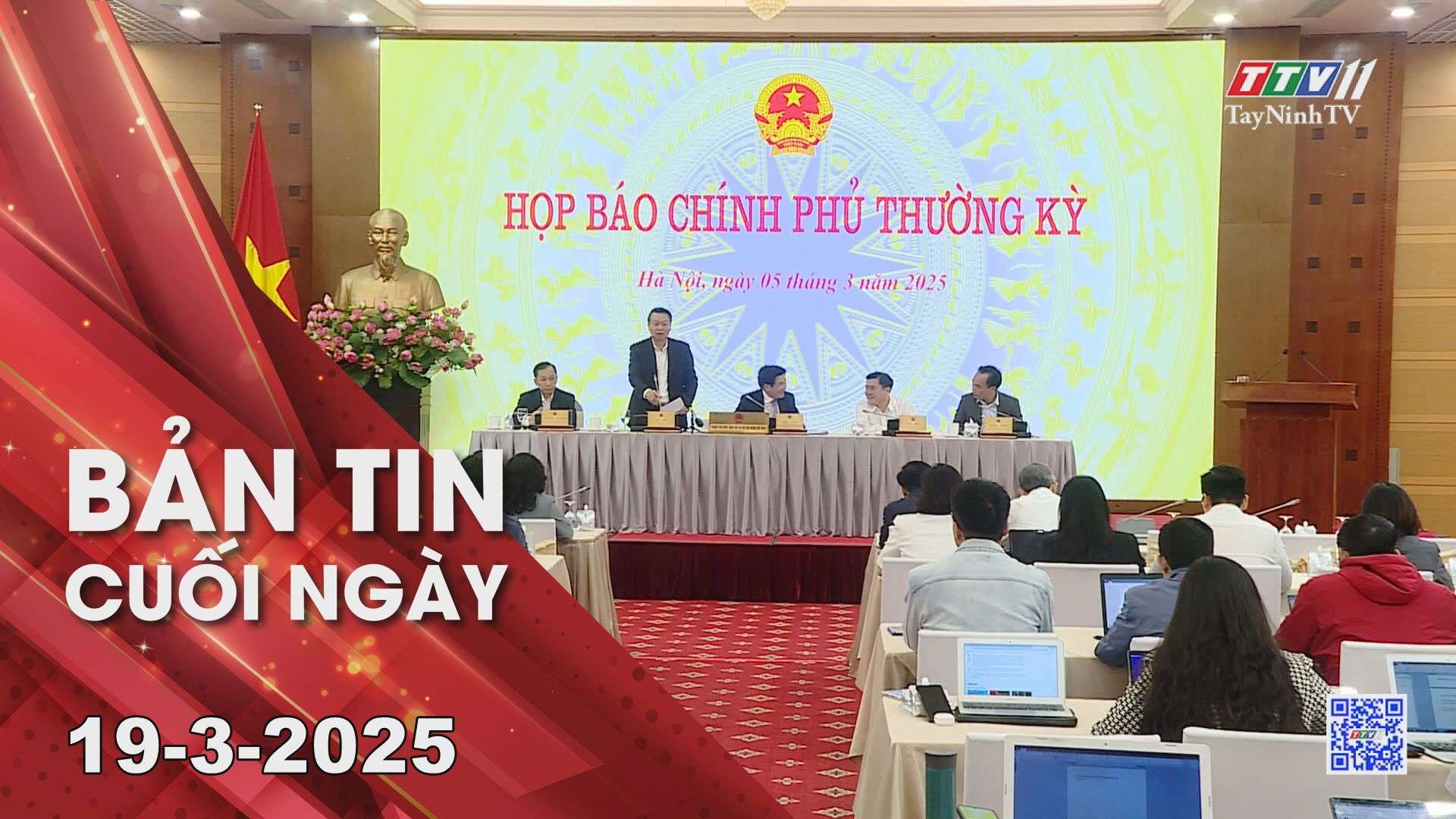 Bản tin cuối ngày 19-3-2025 | Tin tức hôm nay | TayNinhTV