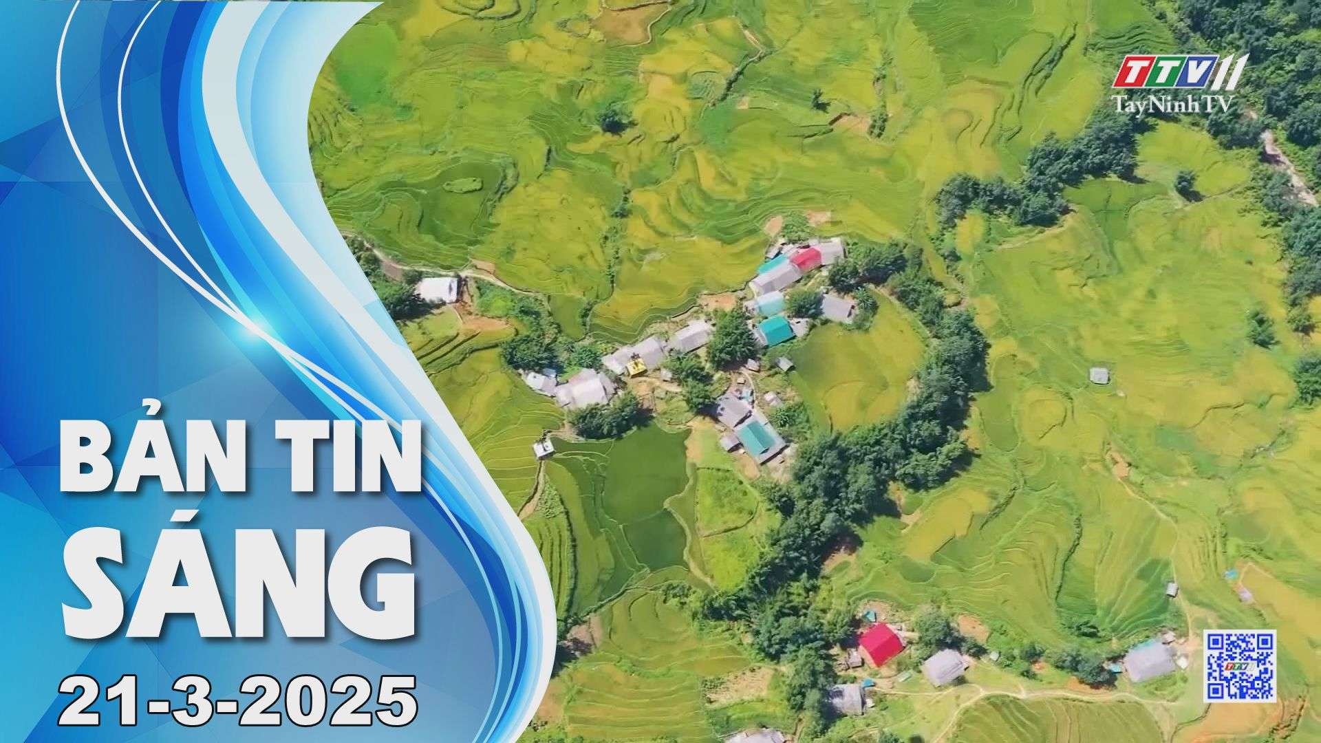 Bản tin sáng 21-3-2025 | Tin tức hôm nay | TayNinhTV