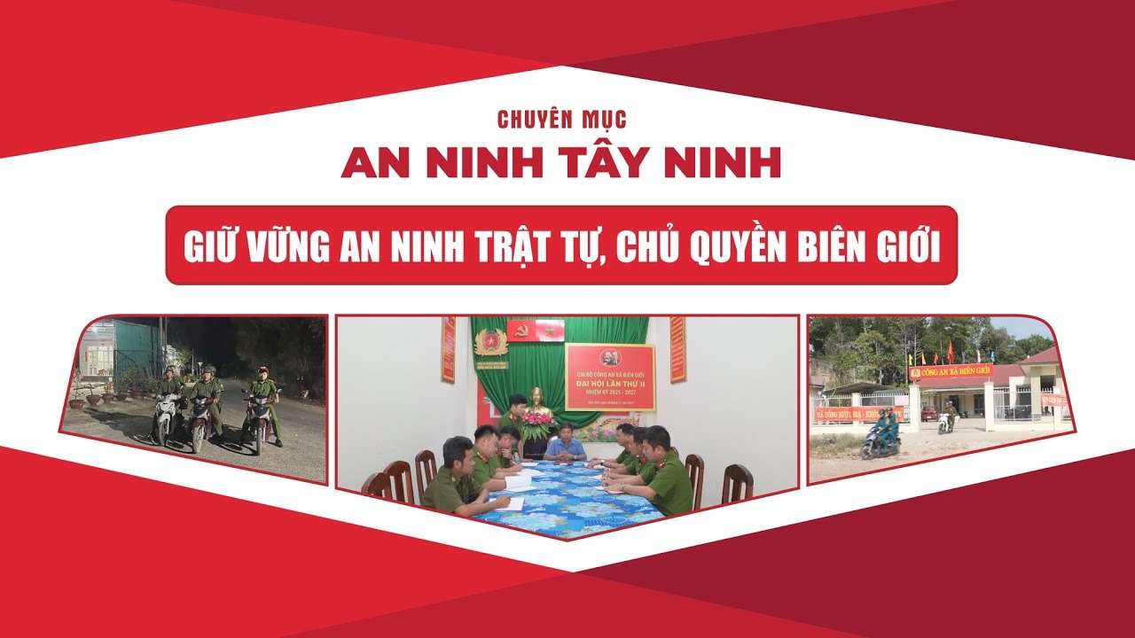 Giữ vững an ninh trật tự, chủ quyền biên giới