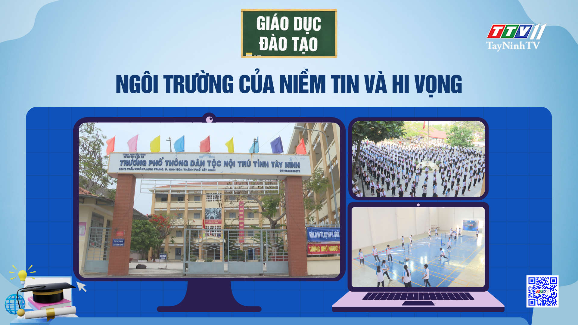 Ngôi trường của niềm tin và hi vọng | Giáo dục và đào tạo | TayNinhTV