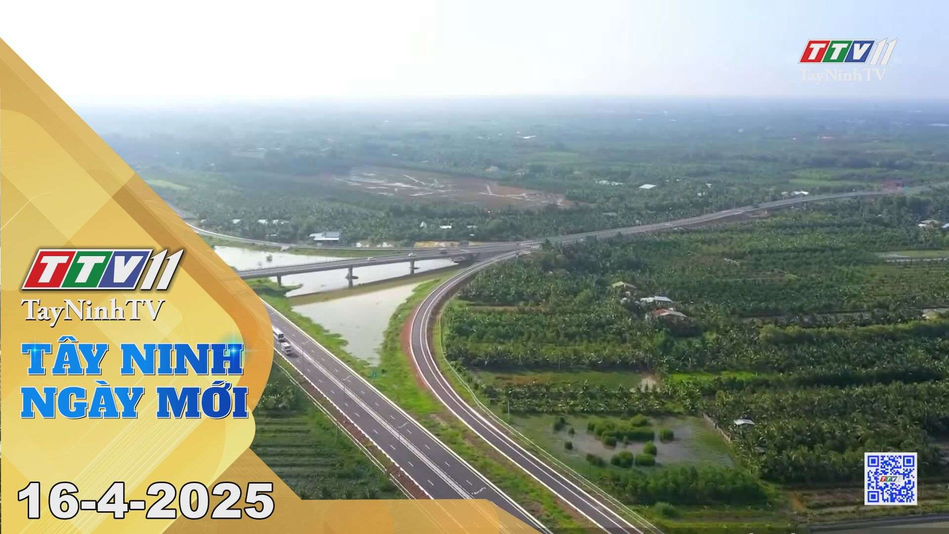 Tây Ninh ngày mới 16-4-2025 | Tin tức hôm nay