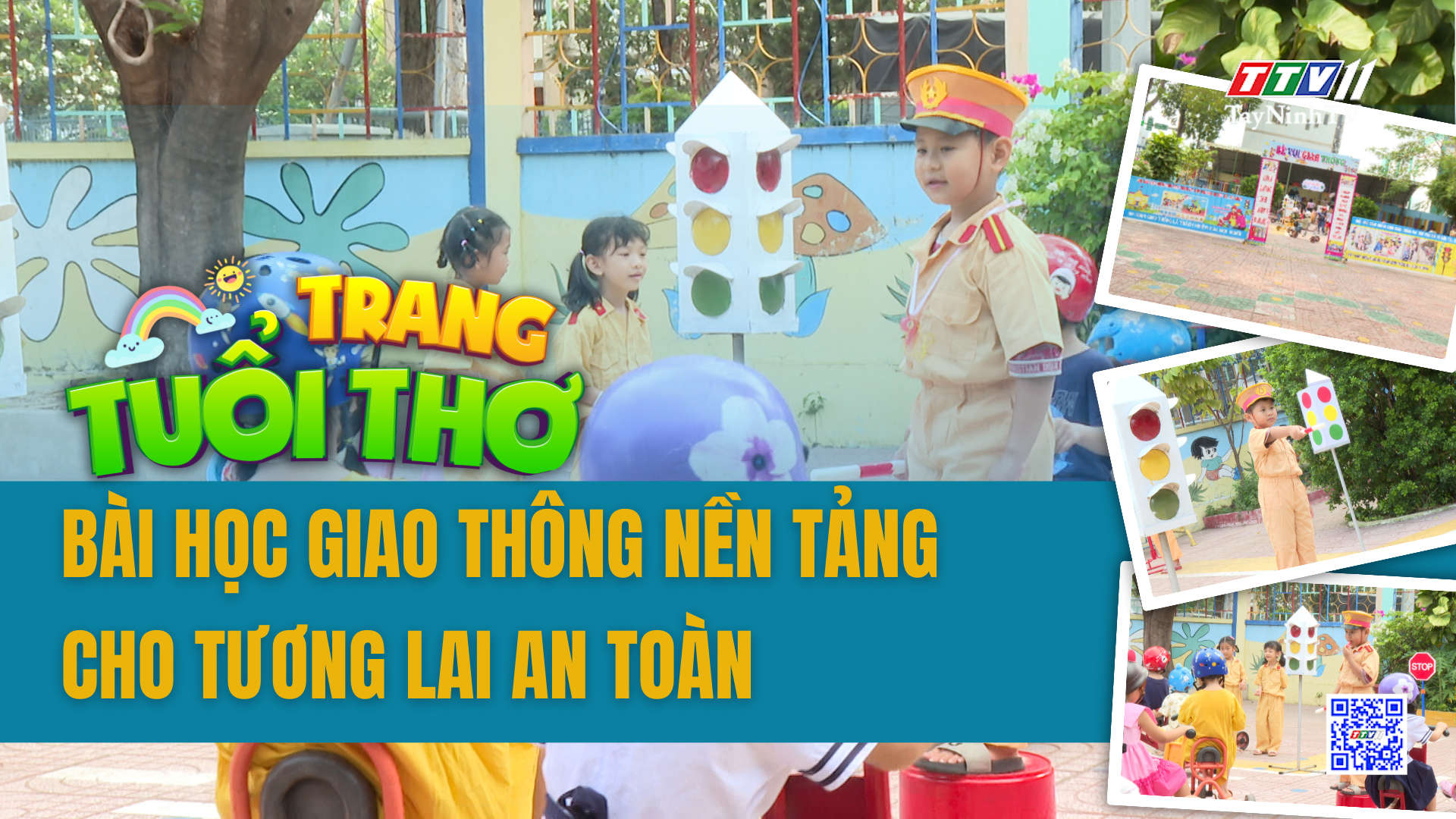 Bài học giao thông - Nền tảng cho tương lai an toàn | TRANG TUỔI THƠ | TayNinhTV