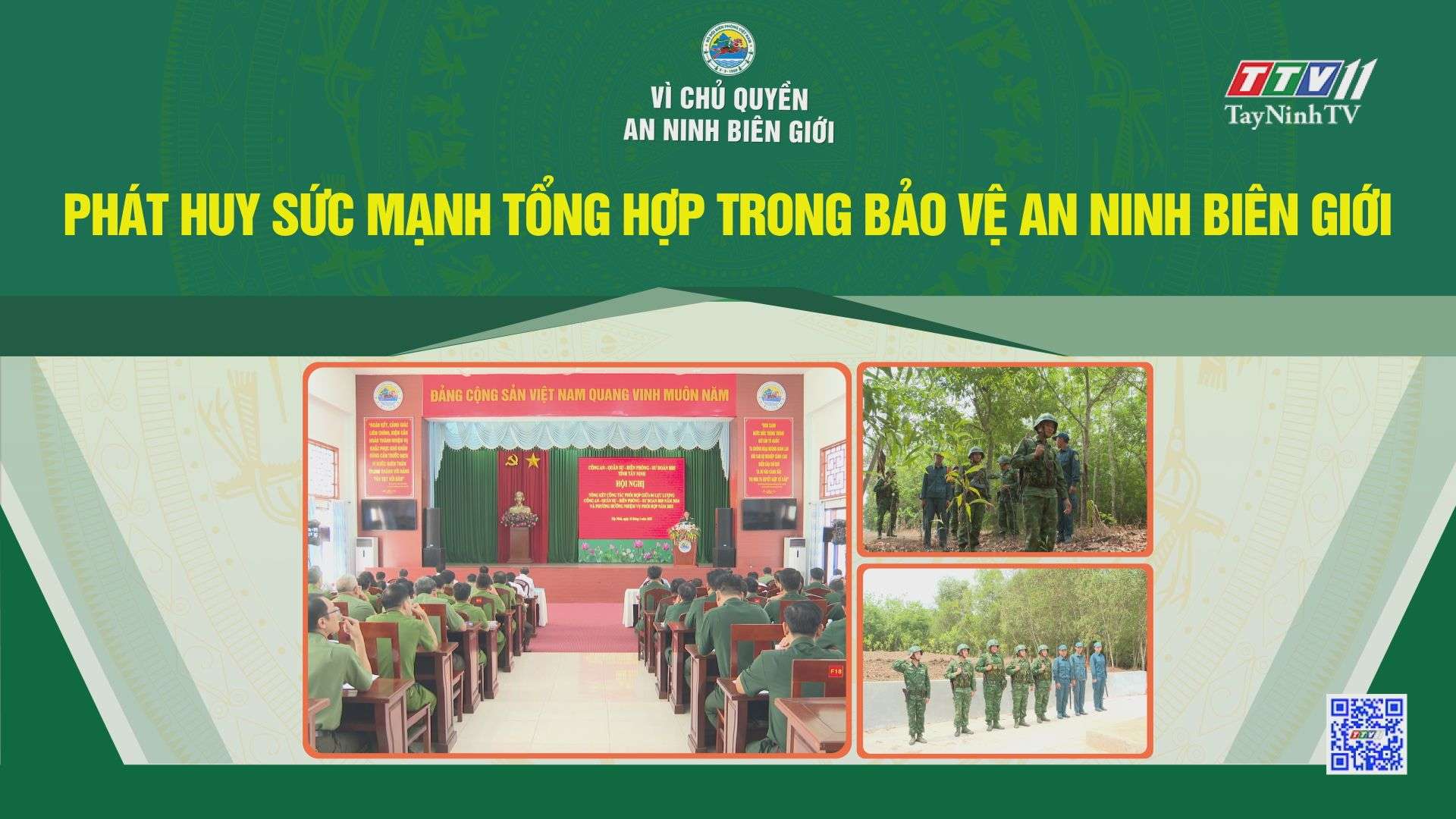 Phát huy sức mạnh tổng hợp trong bảo vệ an ninh biên giới | TayNinhTV
