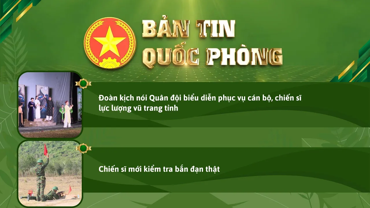 Bản tin quốc phòng 10-4-2025