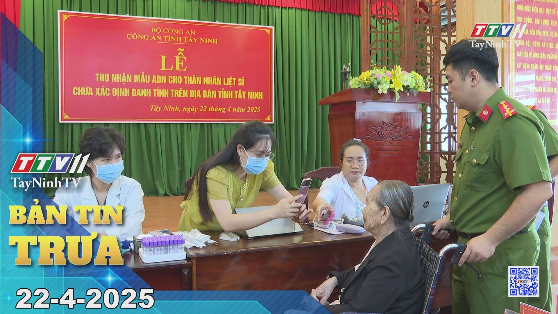 Bản tin trưa 22-4-2025 | Tin tức hôm nay | TayNinhTV