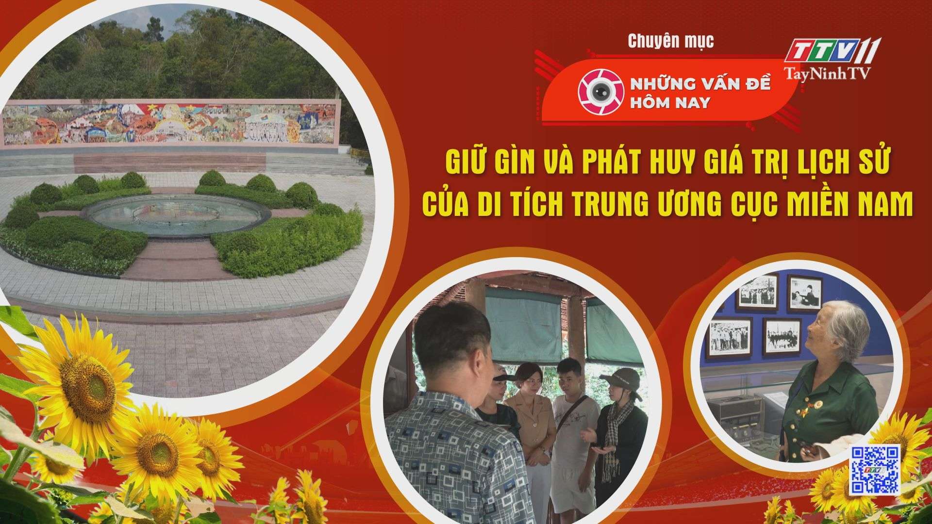 Giữ gìn và phát huy giá trị lịch sử của di tích Trung ương Cục miền Nam | Những vấn đề hôm nay | TayNinhTV