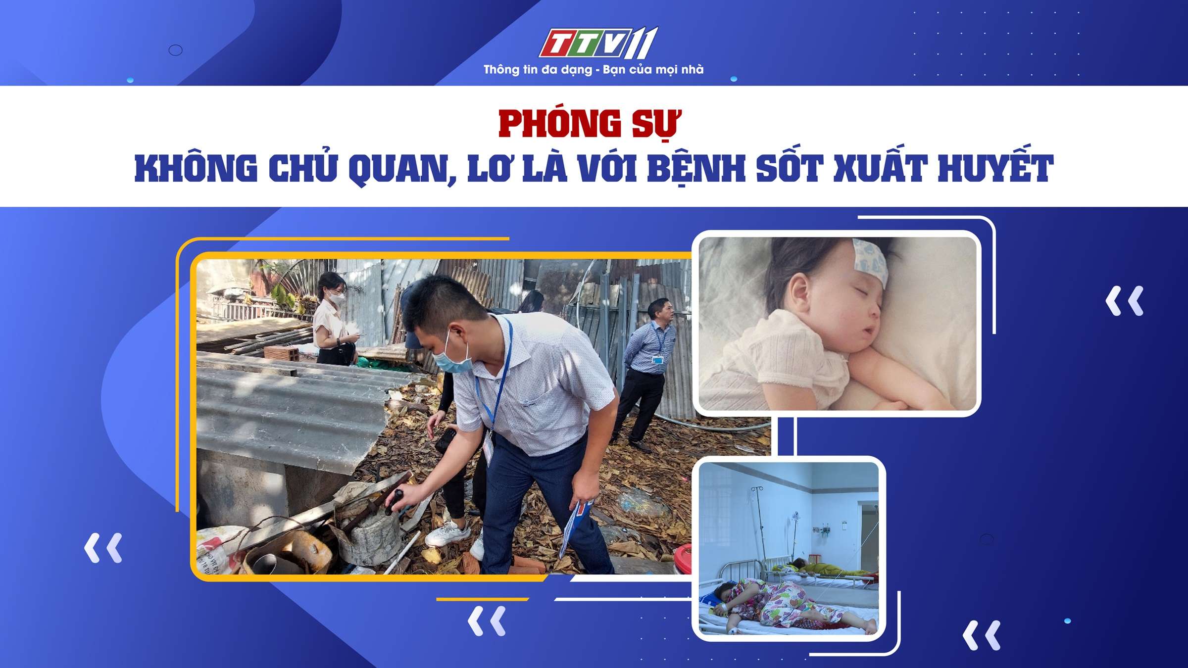 Không chủ quan, lơ là với bệnh sốt xuất huyết | PHÓNG SỰ
