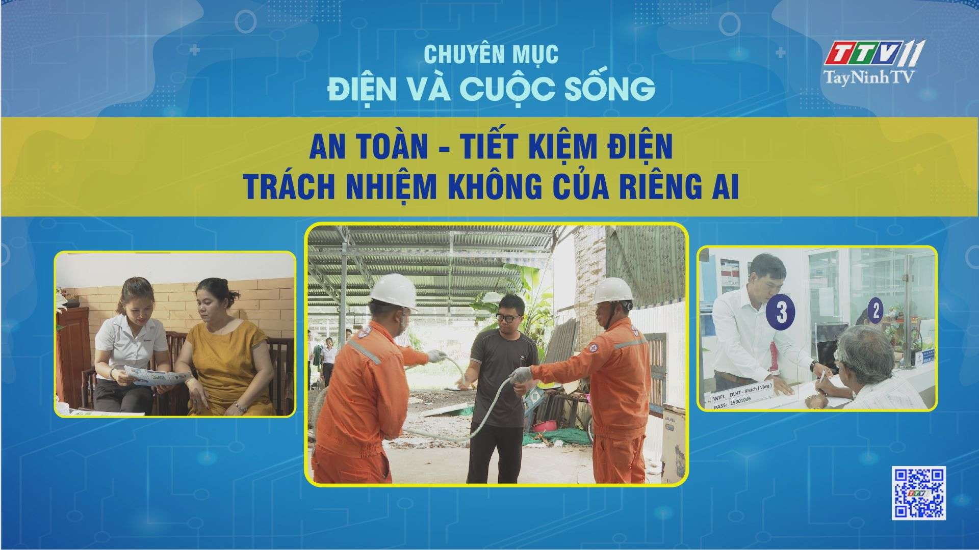 An toàn - Tiết kiệm điện: Trách nhiệm không của riêng ai | ĐIỆN VÀ CUỘC SỐNG | TayNinhTV
