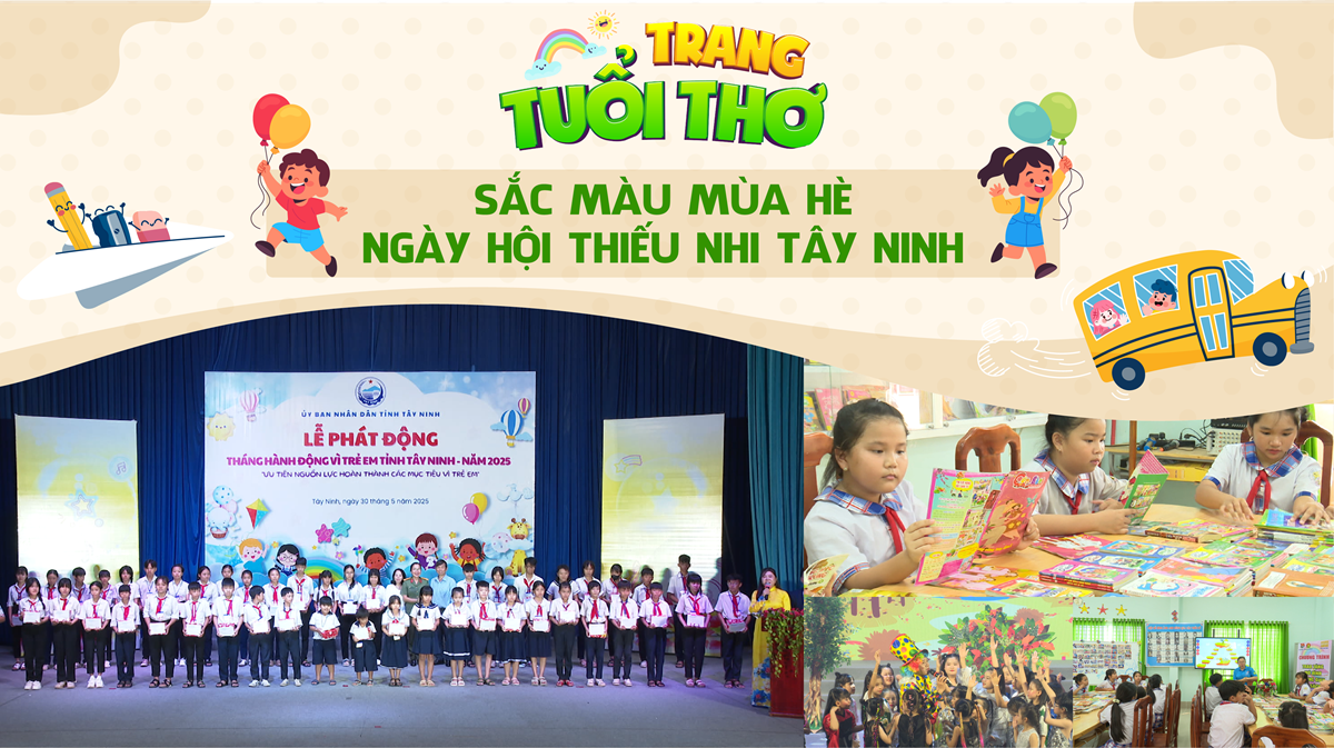 Sắc màu mùa hè – Ngày hội Thiếu nhi Tây Ninh | TRANG TUỔI THƠ