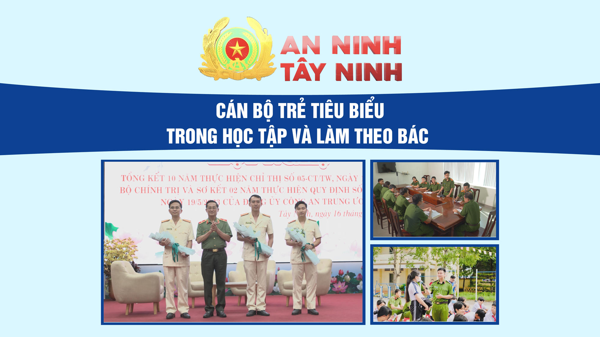 Cán bộ trẻ tiêu biểu trong học tập và làm theo Bác | AN NINH TÂY NINH