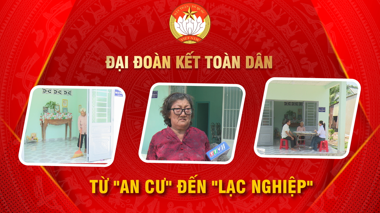 Từ "An cư" đến "Lạc nghiệp" | ĐẠI ĐOÀN KẾT TOÀN DÂN
