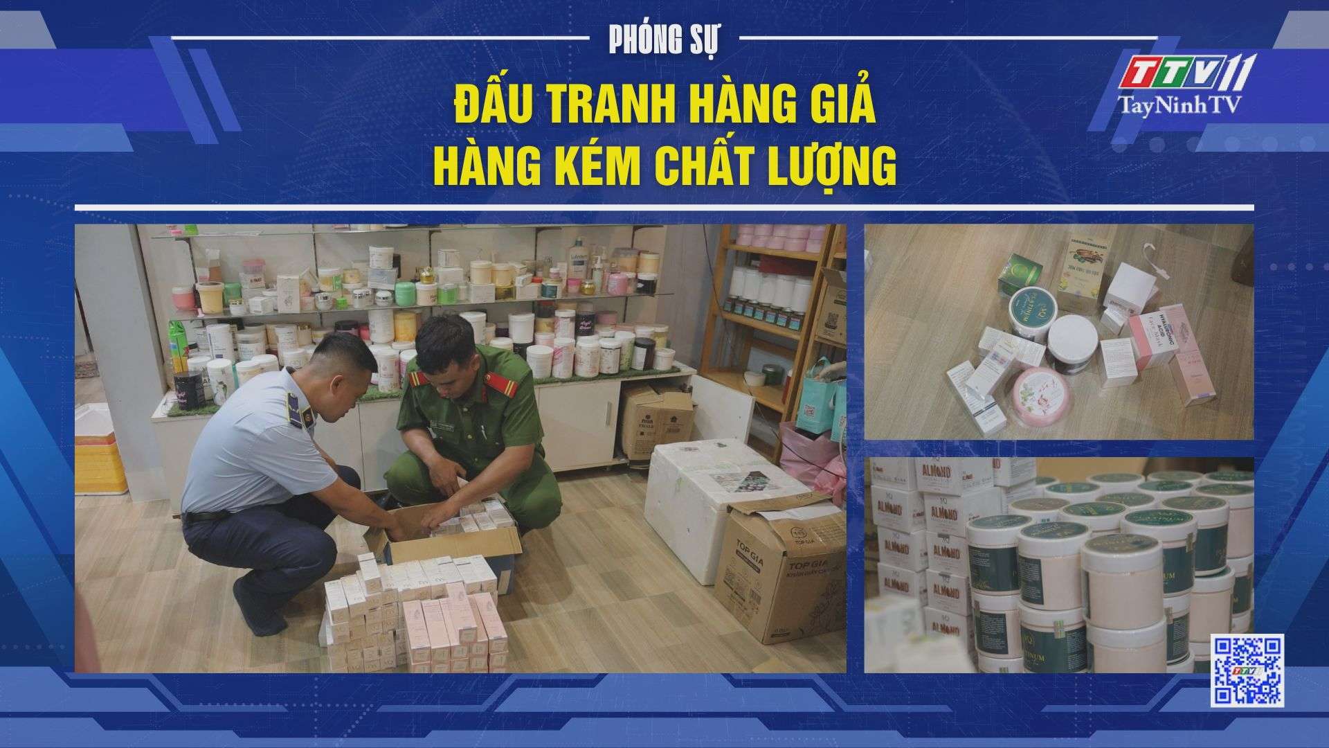 Đấu tranh hàng giả, hàng kém chất lượng | TayNinhTV