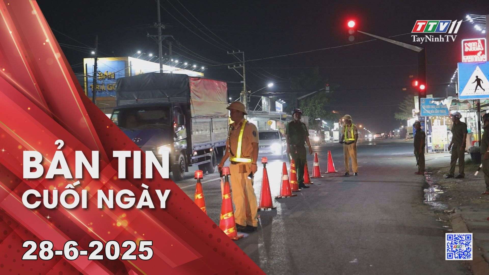 Bản tin cuối ngày 28-6-2025 | Tin tức hôm nay | TayNinhTV