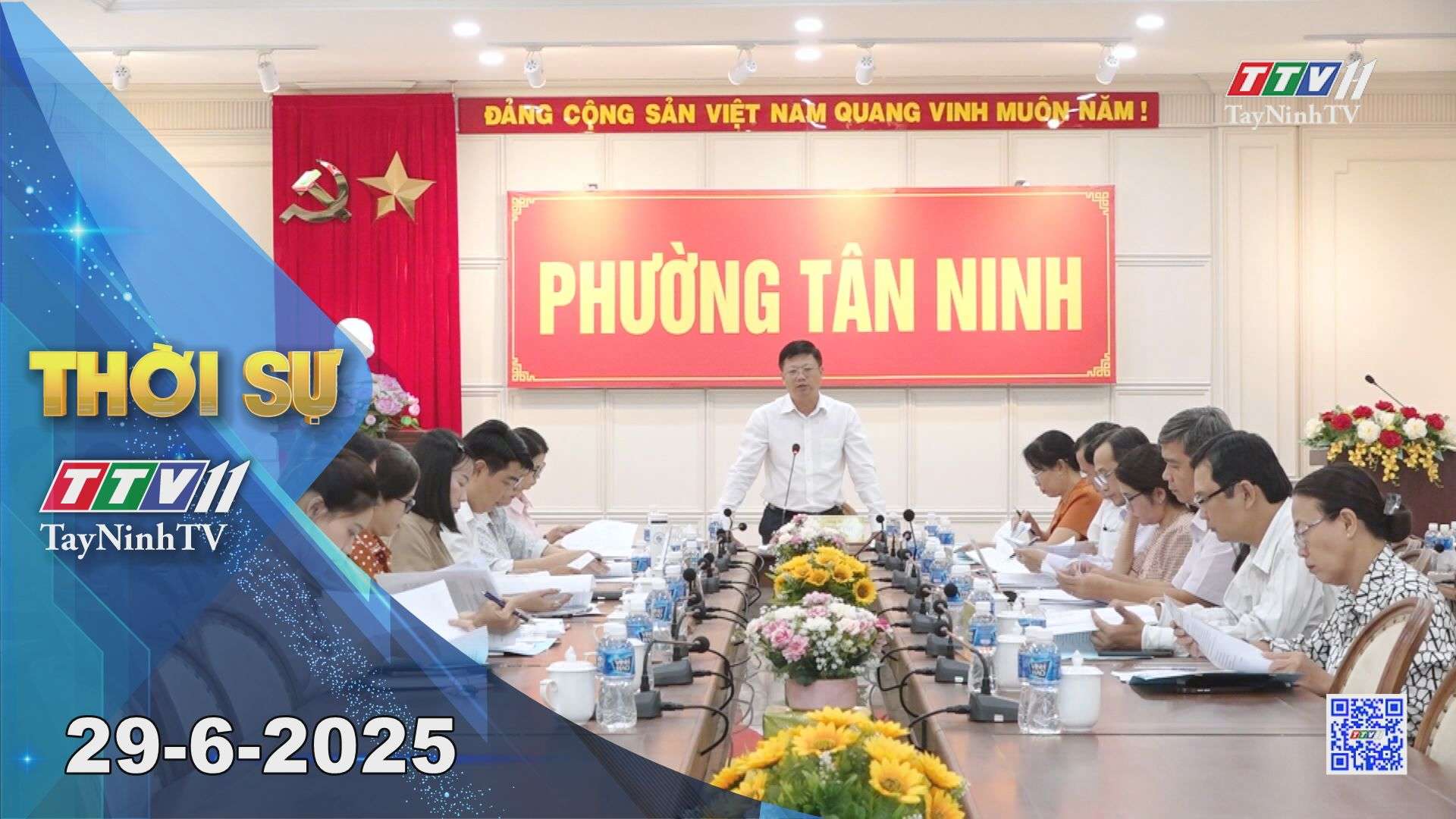 Thời sự Tây Ninh 29-6-2025 | Tin tức hôm nay