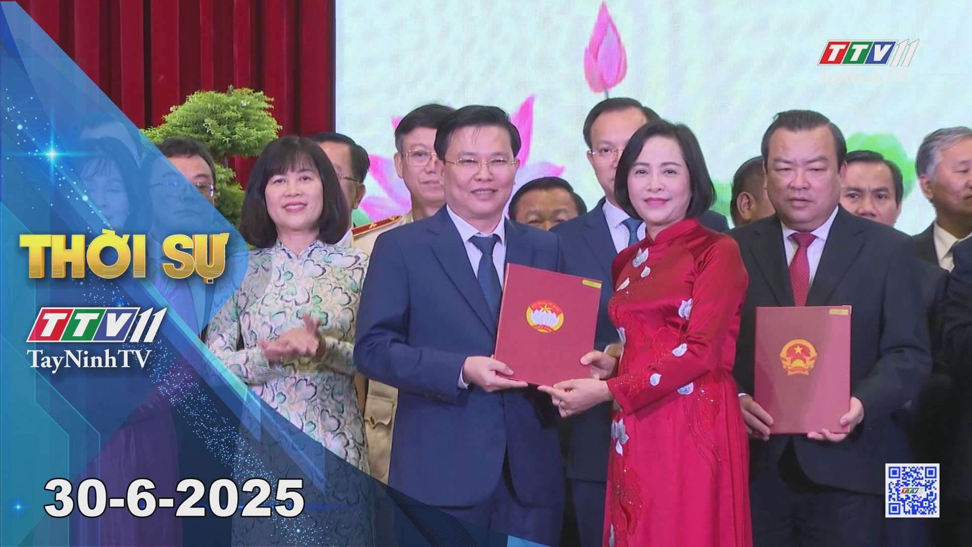 Thời sự Tây Ninh 30-6-2025 | Tin tức hôm nay | TayNinhTV