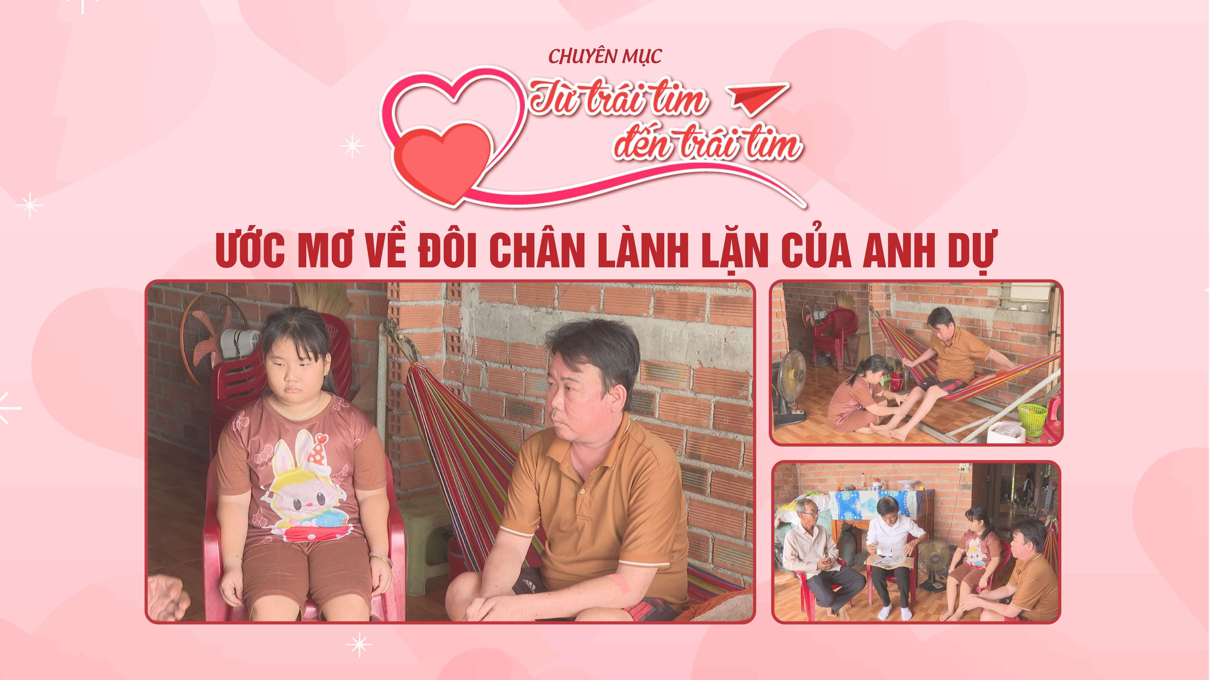 Ước mơ về đôi chân lành lặn của anh Dự | TỪ TRÁI TIM ĐẾN TRÁI TIM