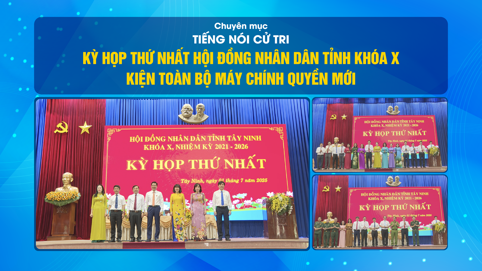 Kỳ họp thứ 1 HĐND tỉnh khóa X  Kiện toàn bộ máy chính quyền mới | TIẾNG NÓI CỬ TRI