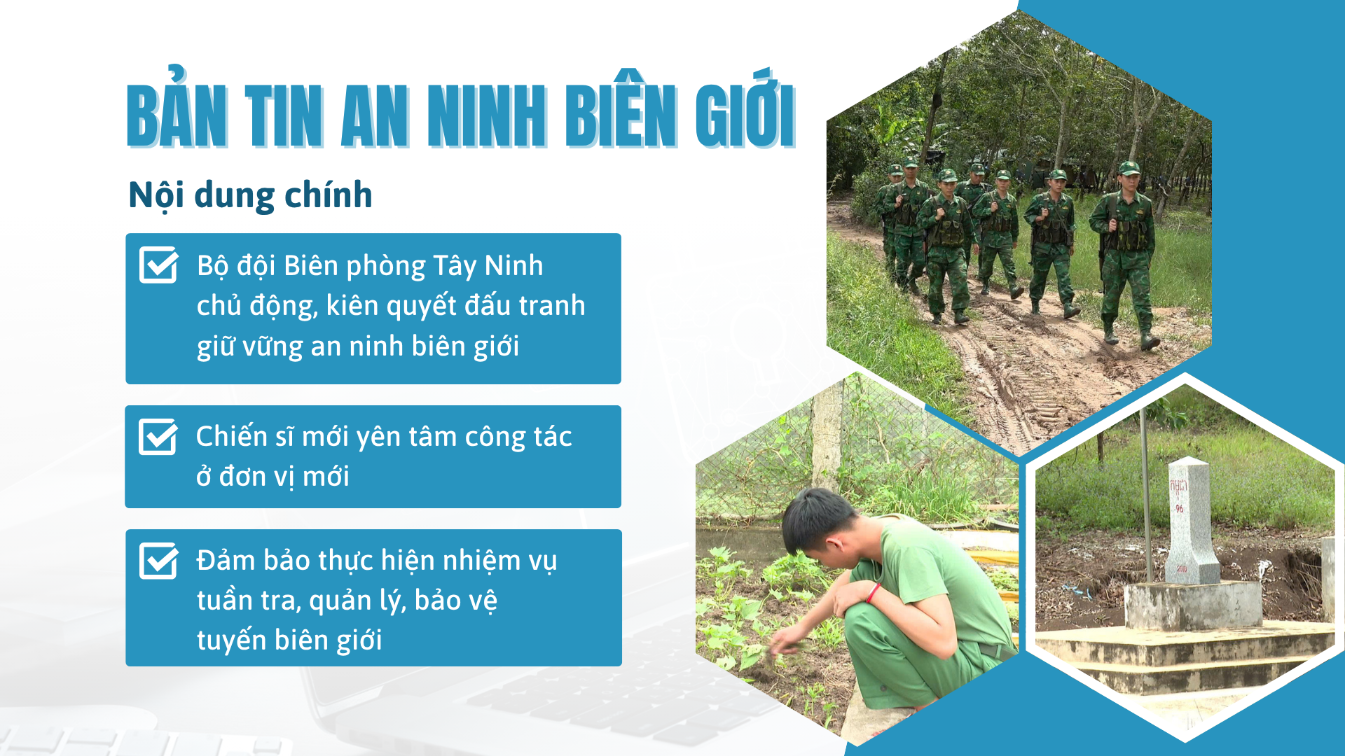 Bản tin An ninh biên giới 06-8-2025